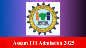 Assam ITI Admission 2025