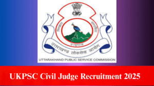 UKPSC Civil Judge Recruitment 2025