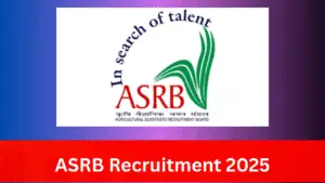 ASRB Recruitment 2025