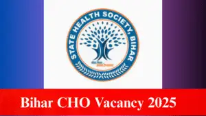 Bihar CHO Vacancy 2025