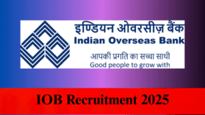 IOB Recruitment 2025