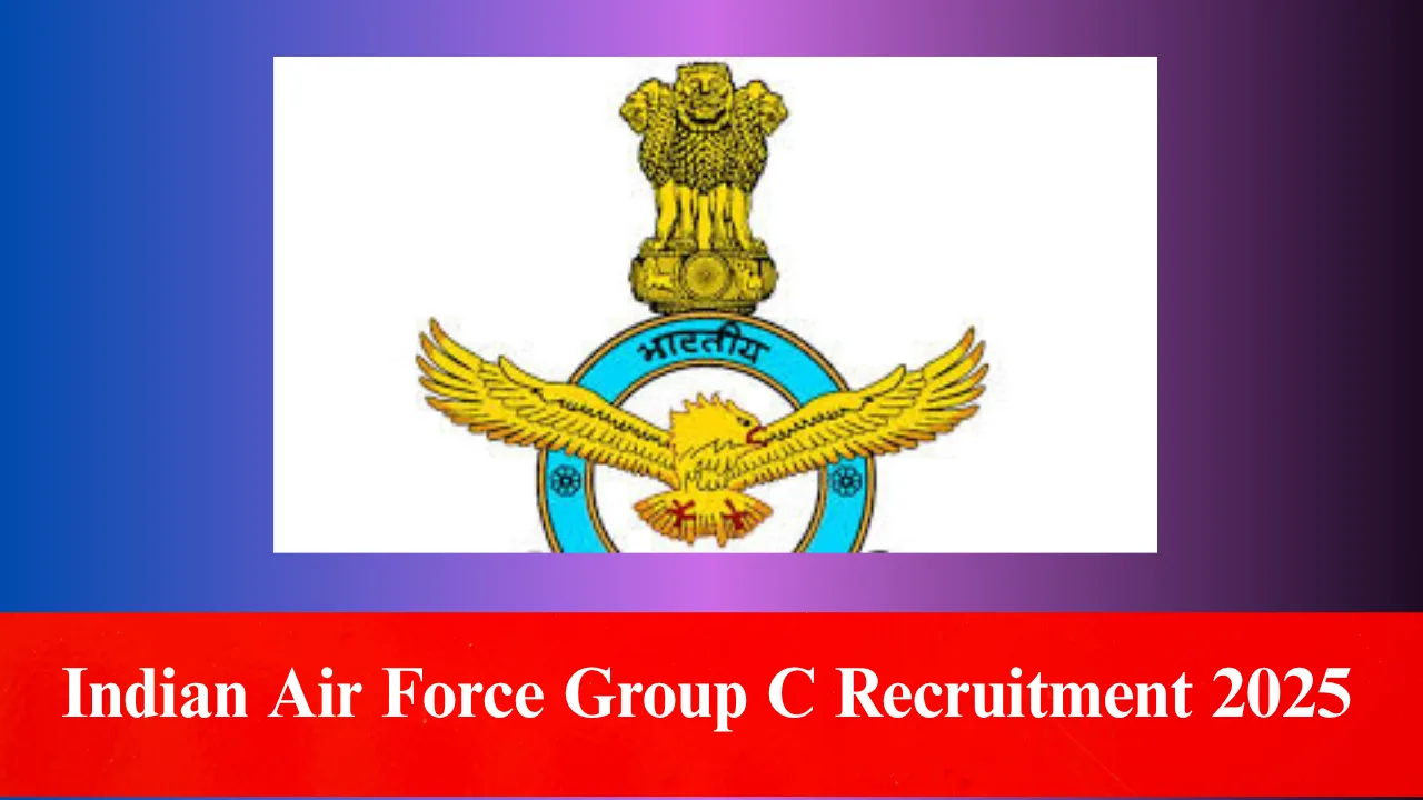 Indian Air Force Group C Recruitment 2025 – Apply Now For Amazing 153 ...