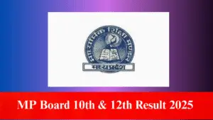 MP Board 10th & 12th Result 2025