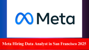 Meta Hiring Data Analyst in San Francisco 2025