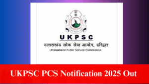 UKPSC PCS Notification 2025 Out