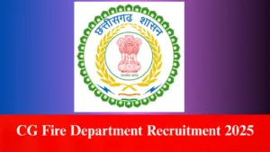CG Fire Department Recruitment 2025