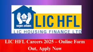 LIC HFL Careers 2025