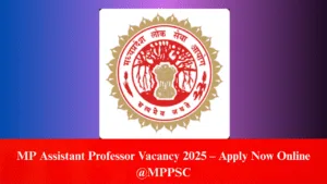 MP Assistant Professor Vacancy 2025