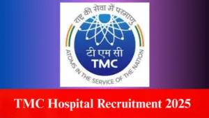 TMC Hospital Recruitment 2025