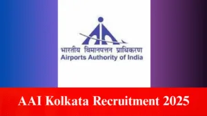AAI Kolkata Recruitment 2025