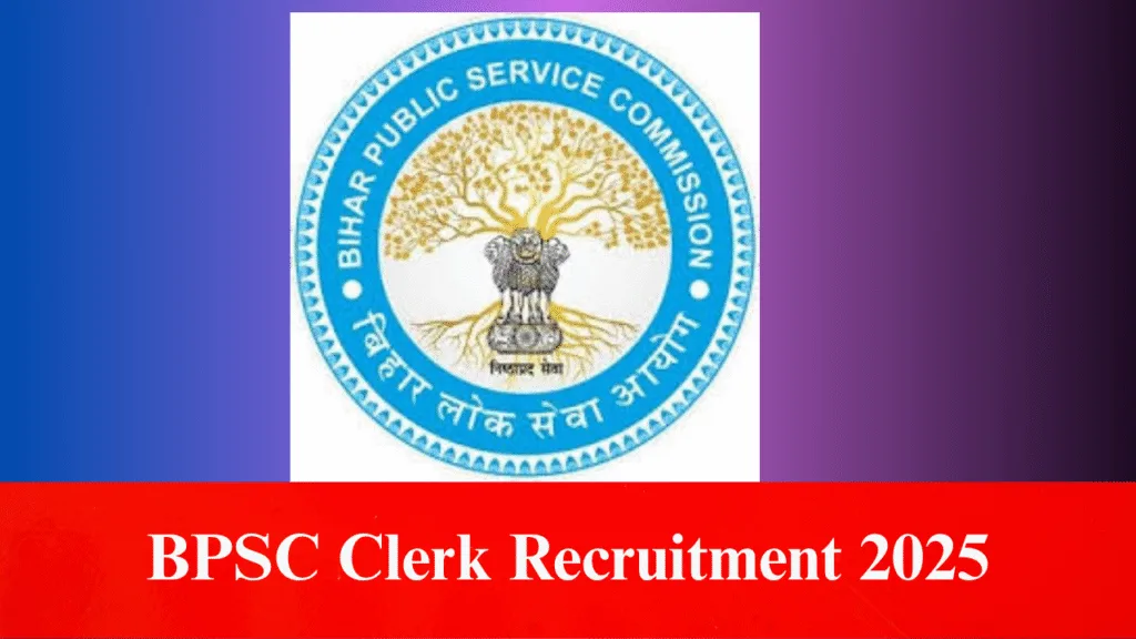 BPSC Clerk Recruitment 2025