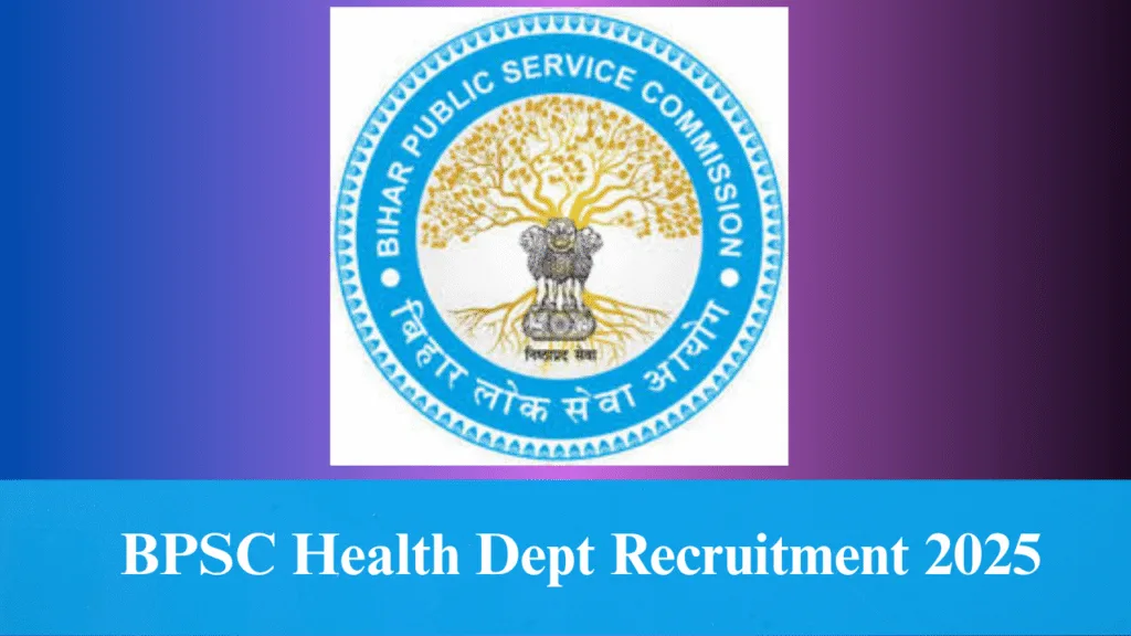 BPSC Health Dept Recruitment 2025