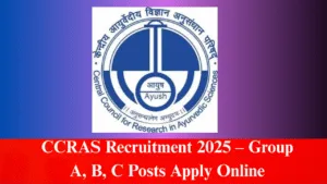 CCRAS Recruitment 2025