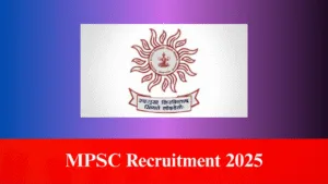 MPSC Recruitment 2025