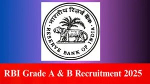 RBI Grade A & B Recruitment 2025