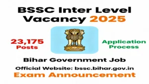 BSSC Inter Level Vacancy 2025