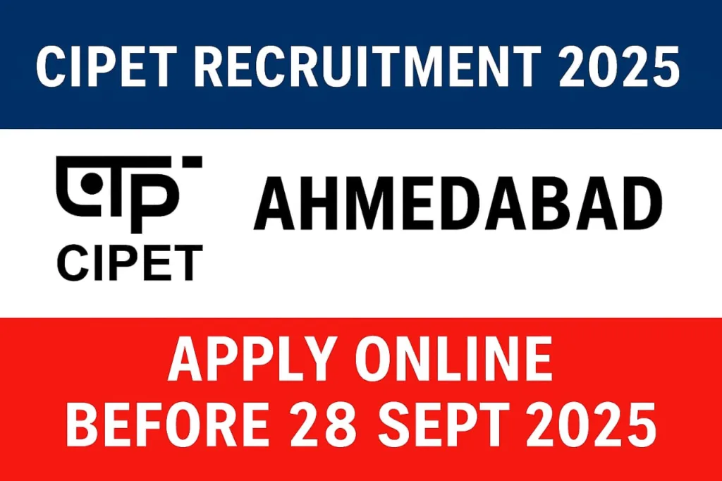 CIPET Recruitment 2025
