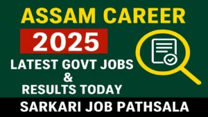 Assam Career 2025