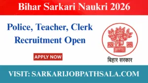 Bihar Sarkari Naukri 2026
