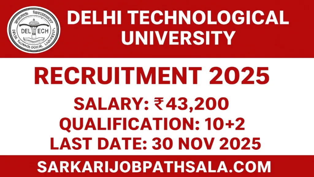 DTU Recruitment 2025