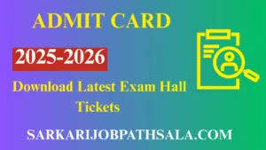 Admit Card 2025 Download Latest Exam Hall Tickets