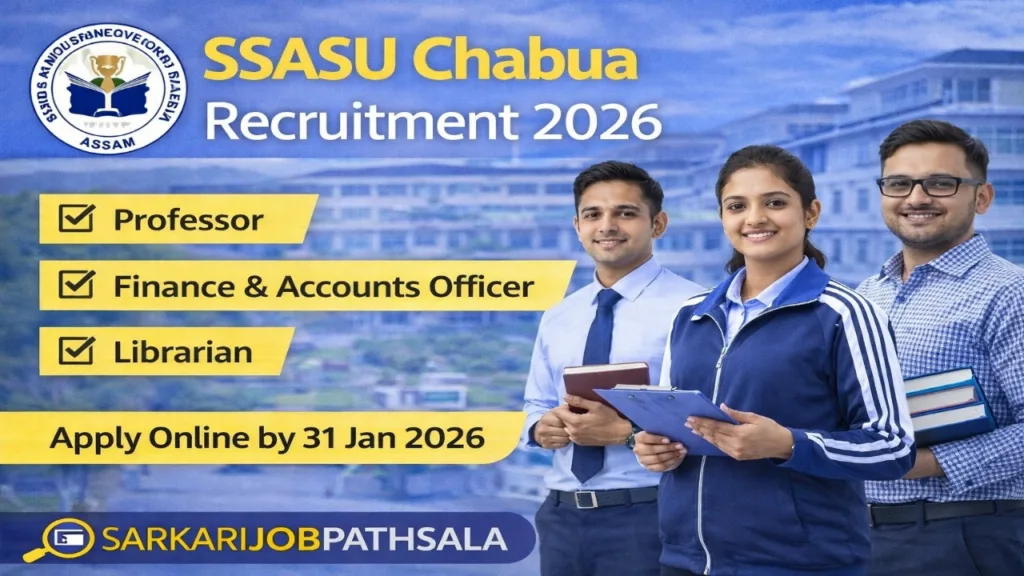SSASU Chabua Recruitment 2026