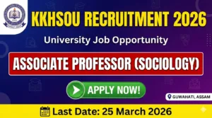 KKHSOU Recruitment 2026