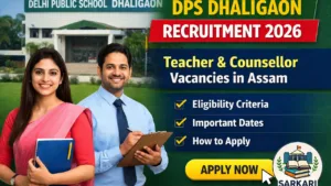 DPS Assam Recruitment 2026