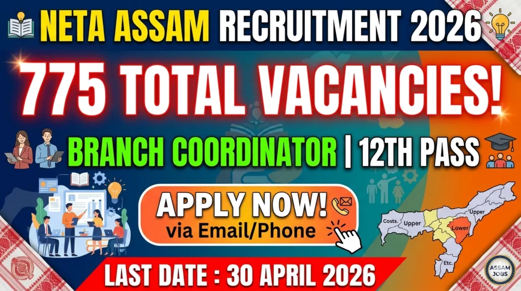 NETA Assam Recruitment 2026