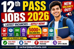 12th Pass Jobs 2026