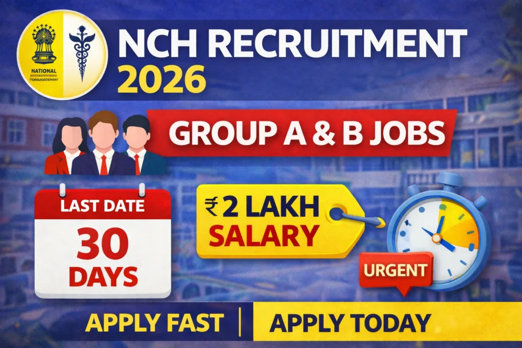 NCH Recruitment 2026