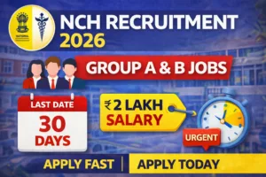 NCH Recruitment 2026