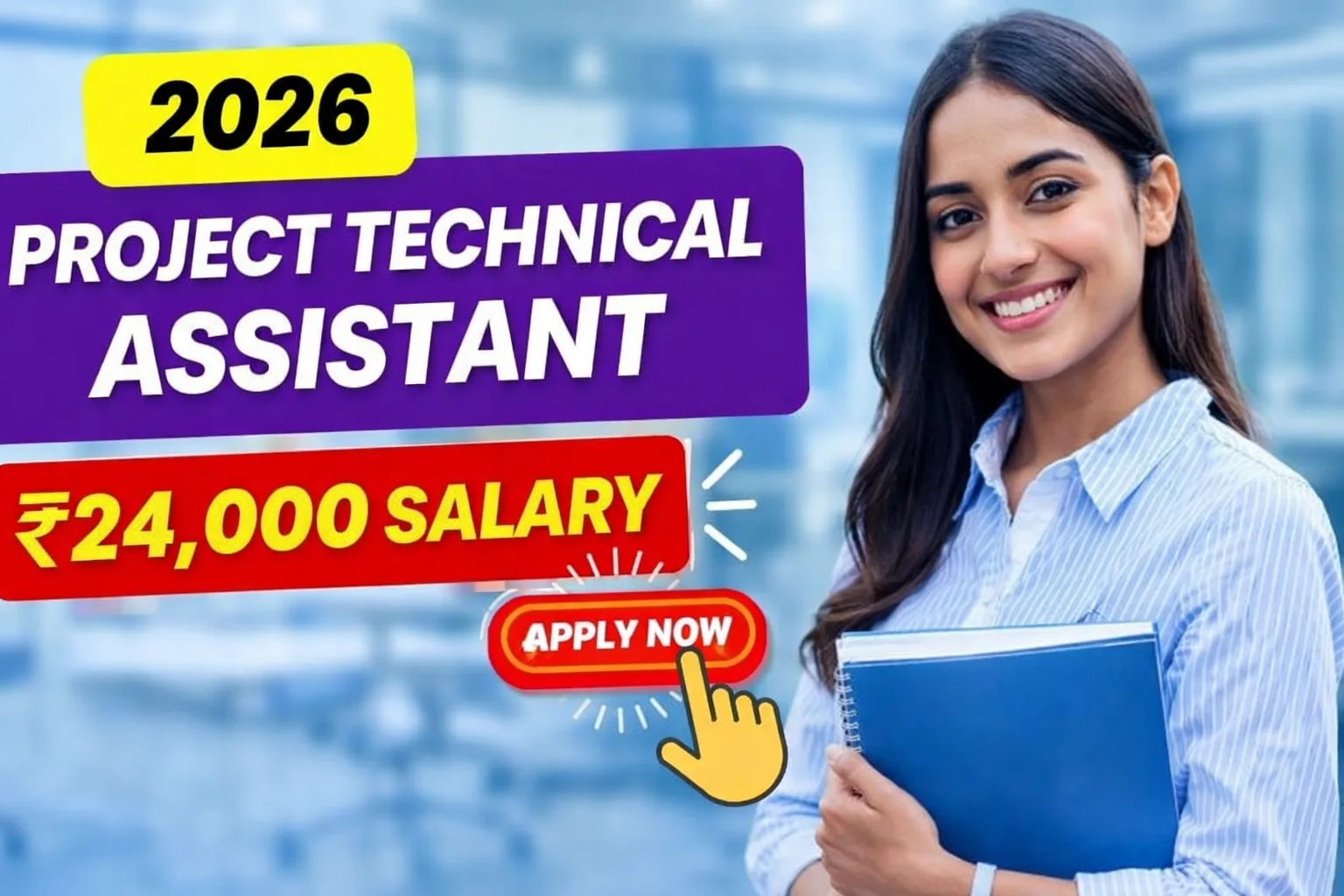Project Technical Assistant 2026: ₹24K Salary, Apply Now