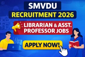 SMVDU Recruitment 2026