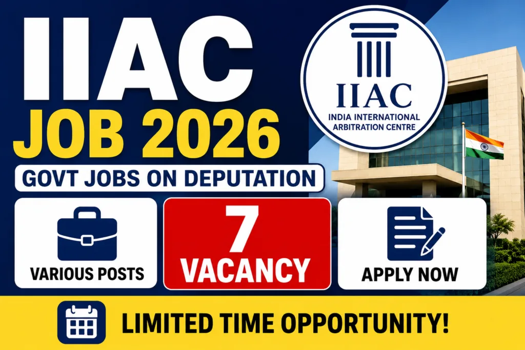 IIAC Recruitment 2026