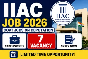 IIAC Recruitment 2026