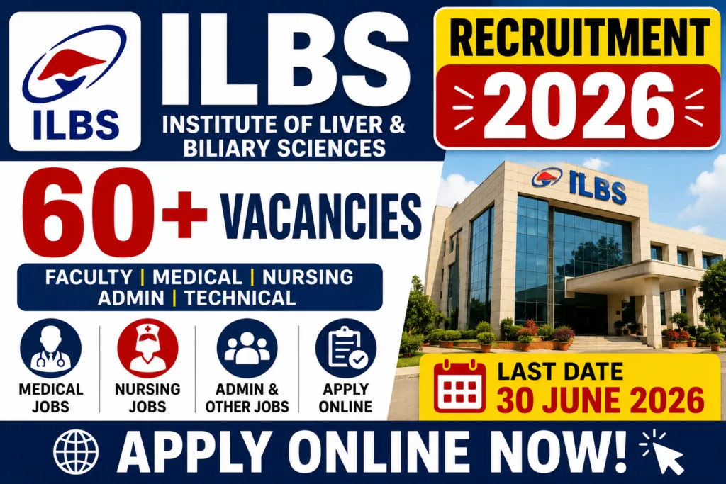 ILBS Recruitment 2026