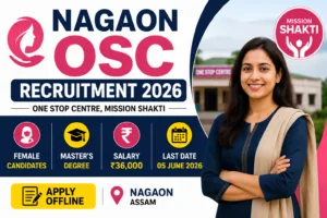 Nagaon OSC Recruitment 2026