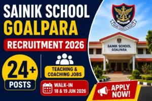 Sainik School Goalpara Recruitment 2026