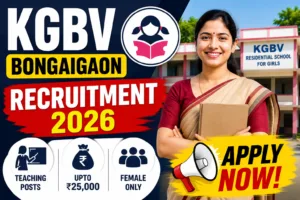 KGBV Bongaigaon Recruitment 2026