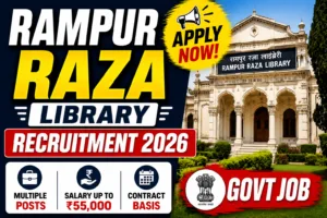 Rampur Raza Library Vacancy 2026