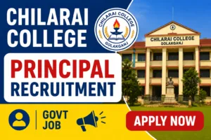Chilarai College Recruitment 2026