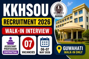 KKHSOU Recruitment 2026