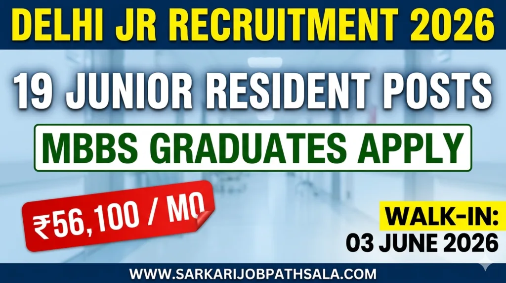 Delhi JR Recruitment 2026