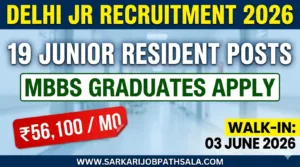 Delhi JR Recruitment 2026