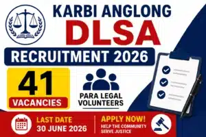 Karbi Anglong DLSA Recruitment 2026