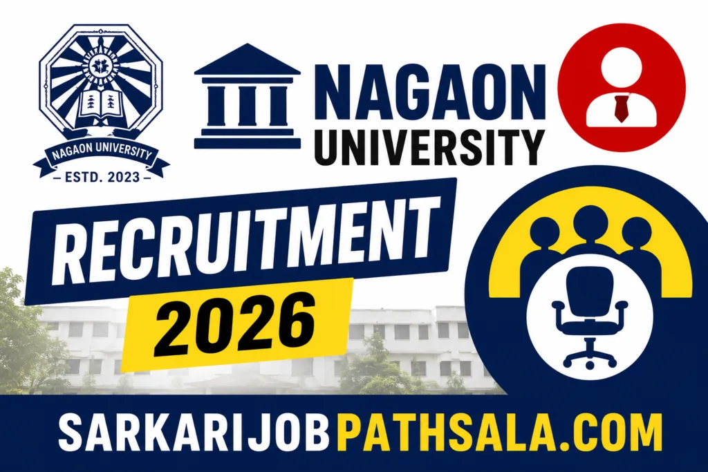 Nagaon University Vacancy 2026