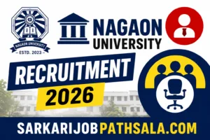 Nagaon University Vacancy 2026