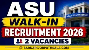Assam Skill University Recruitment 2026