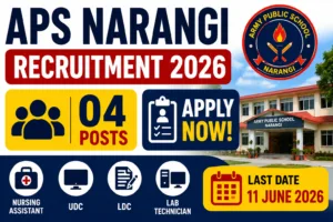 APS Narangi Recruitment 2026